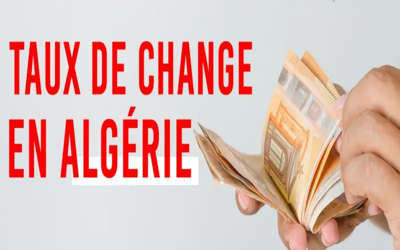 Le taux de change en Algérie
