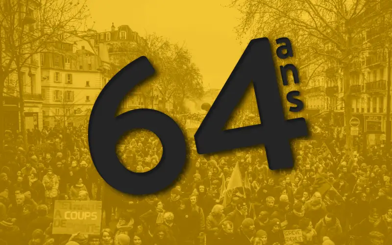 La loi de retraite en France : L’âge légale de la retraite est de 64 ans