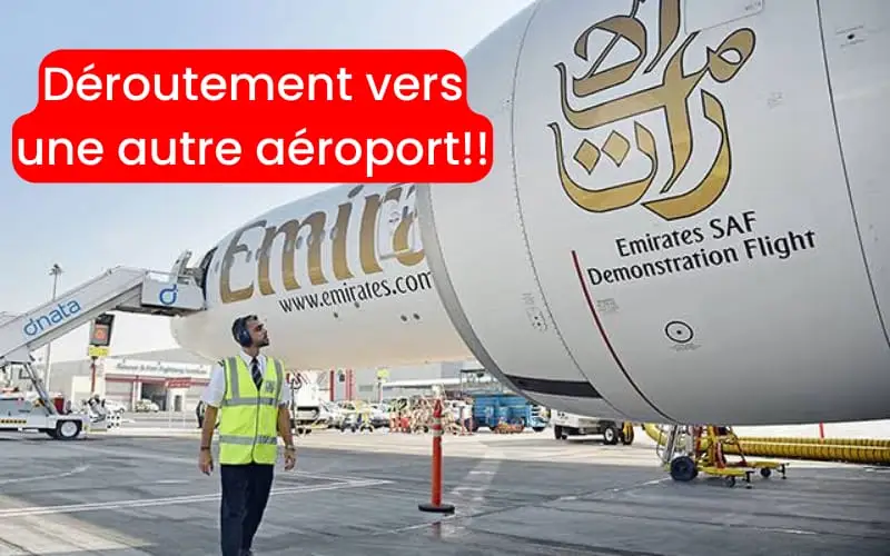 Déroutement d'un vol Emirates vers un autre aéroport pour cette raison